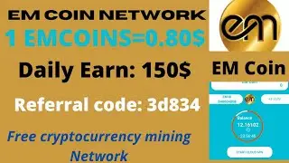 #EM Network | #EM Coin Network | 1 EMcoins=0.80$ | New Mining App | #Emcoin #EMnetwork #crypto