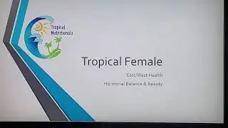 Tropical Female