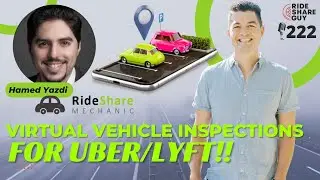 Virtual Inspections For Lyft And Uber Drivers | RSG 222
