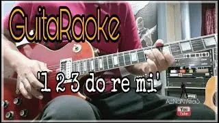123 do re mi ...  gitar karok