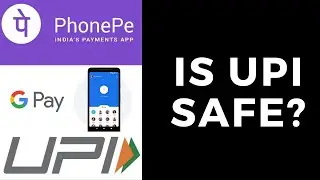 Is UPI Safe?