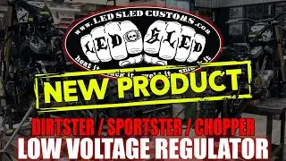 Led Sled Customs - New Product Release - Low Voltage Regulator for Dirtster / Sportster / Chopper