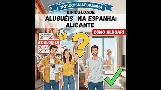 Como funciona os aluguéis na Espanha 2025