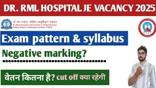 Dr. RML hospital recruitment 2025 syllabus exam pattern | Dr RML je recruitment exam pattern