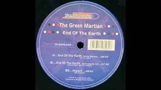 The Green Martian - End Of The Earth (2002 Remake)