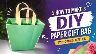 how to make paper gift bag&nbsp;step by step