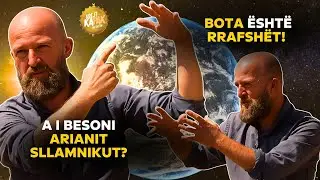 🌍 BOTA e RRAFSH&Euml;T e ARIANIT SLLAMNIKUT / A i BESONI JU?