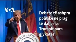 Debate t&euml; ashpra politike n&euml; prag t&euml; daljes s&euml; Trumpit para gjykat&euml;s