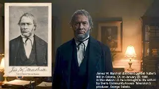 James Marshall Station I.D. for Sierra Community Access Television in El Dorado County, CA