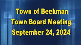 Beekman Town Board 9 24 24
