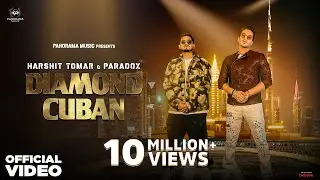 Paradox: Diamond Cuban (Video Song) | Harshit Tomar | Yash Navani, Simran Dhanwani | Muzik Amy
