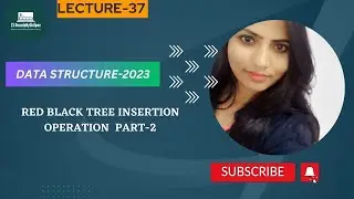 Data Structure 2023 || Red Black Tree Insertion | RB Tree Insertion Algorithm