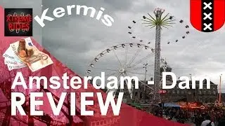 Review Duurste kermis van Nederland, Amsterdam-Dam Holland
