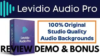Levidio Audio Pro Review Demo Bonus - 100% Original Studio Quality Audio Backgrounds