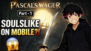Pascal&rsquo;s Wager Gameplay 🔥 | Soulslike on Mobile?! Wait for &lrm;⁨@Azyntro_op⁩&nbsp; 