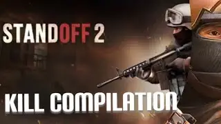 Standoff 2 kill compilation