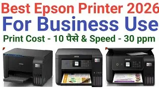 Best Budget Epson Printer 2026 For Small Business | Best Epson Printer For Cyber Cafe Business