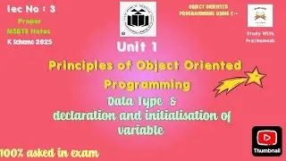 Data Types & Variable Initialization & declaration | MSBTE K Scheme 2025 | Unit 1- Lecture 3 OOP C++