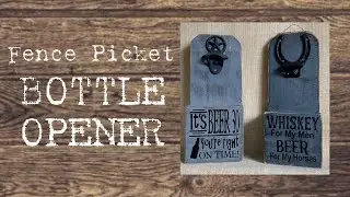 Wood Fence Picket BOTTLE OPENER
