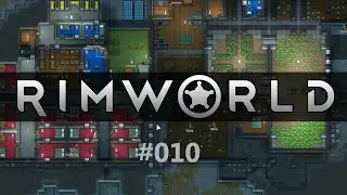 RimWorld #010 (Full-HD 60FPS)