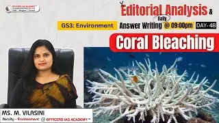 Coral Bleaching | EA&AW- 48 | Ms. M. Vilasini