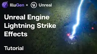 Разбор визуальных эффектов Unreal Engine: заклинание &laquo;Удар молнии&raquo;