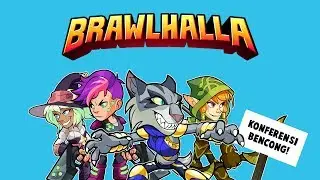Brawlhalla Funny Moments - Konferensi Bencong, Bomb Trolling, Nostalgia Dora