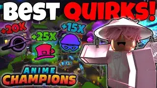 BEST QUIRKS IN THE GAME!!| Anime Champions Simulator