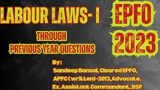 UPSC EPFO APFC 2023| Complete Labour Laws Through PYQ's | Part- I| #epfo #upsc #upsc_epfo #upsc_apfc