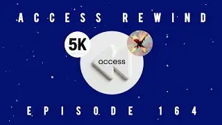 Access Rewind Episode 164 Featured Creator Artifex