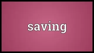 Saving Meaning
