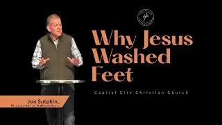 Why Jesus Washed Feet