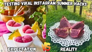 Testing Out Viral Food Hacks | Testing Instagram SUMMER Hacks | Testing Hacks Sent By Subscribers