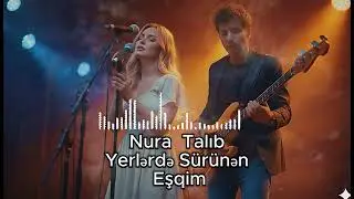 Talıb Nura — Yerlərdə Sürünən Eşqim (2025) | Dərdinlə Yaşayan Ürək #music #song #love 