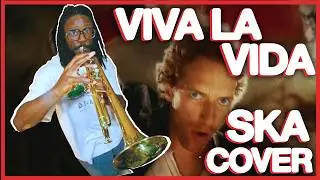 Viva La Vida (Coldplay) SKA Cover