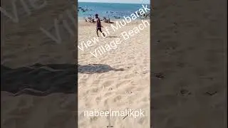 View of Mubarak Village Beach #Mubarakvillage #trending #Beach #ahmedjahanzeb #ishqmurshid