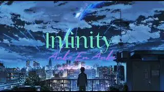 Infinity x Anbe Enn Anbe (Mashup) Slowed and Reverb