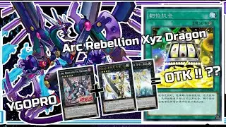 [YGOPRO] Arc Rebellion Xyz Dragon OTK Deck