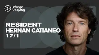 Hernán Cattaneo #Resident en Urbana Play 104.3 FM #UrbanaPlay1043 17/1