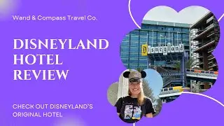 Disneyland Hotel Review