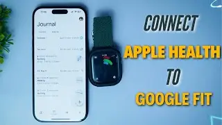 How To Connect Apple Watch To Google Fit? Easily Transfer Apple Health Data To Google Fit