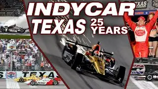 IndyCar at Texas: 25 Year Highlights