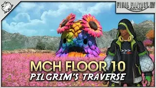 FFXIV - MCH Solo Floor 10  (Pilgrim's Traverse)