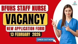 BFUHS STAFF NURSE NEW VACANCY OUT | DR BR AMBEDEKAR STAFF NURSE VACANCY OUT 