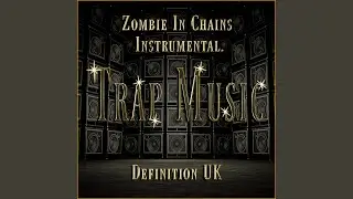 Zombie In Chains.