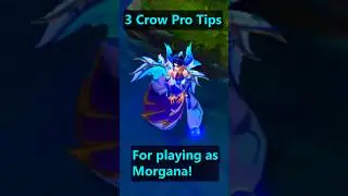 3 EASY Crow Pro TIPS for Morgana #shorts #viralshorts  #leagueoflegends