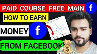 Paid Course Free main | How to Start Working on Facebook as a Creator | Beginner Full Guide |Class 1