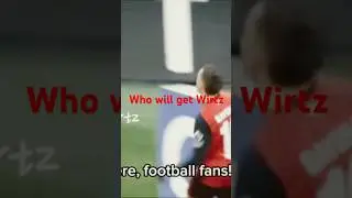 Wirtz saga #saga #transfer #rumour #wirtz #goat