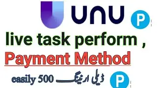 unu.im payment proof/live task perform/unu.im withdraw
