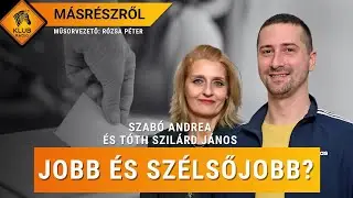 Csak jobboldal és szélsőjobb közül választhatnak a szavazók 2026-ban? | Másrészről